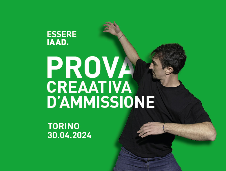 Partecipa alla prossima prova di ammissione di IAAD. Torino