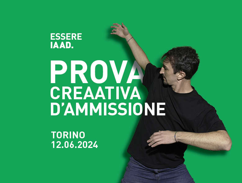 Partecipa alla prossima prova di ammissione di IAAD. Torino del 12 giugno
