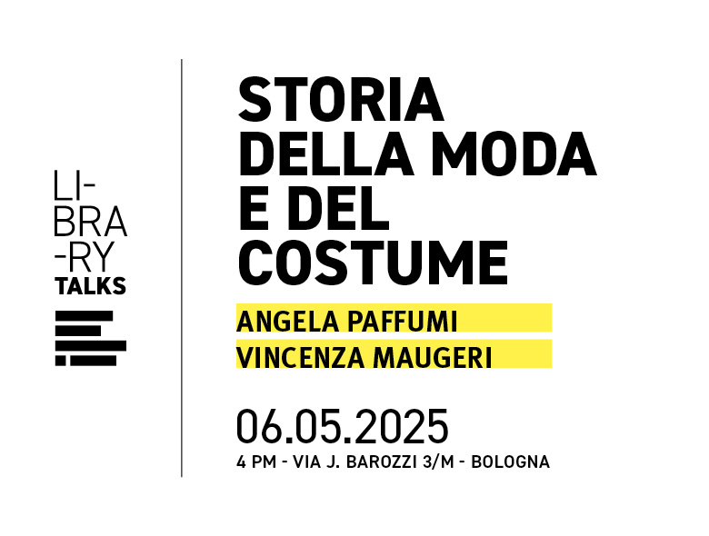 Scopri la storia della moda e del costume durante il prossimo evento di IAAD. Bologna
