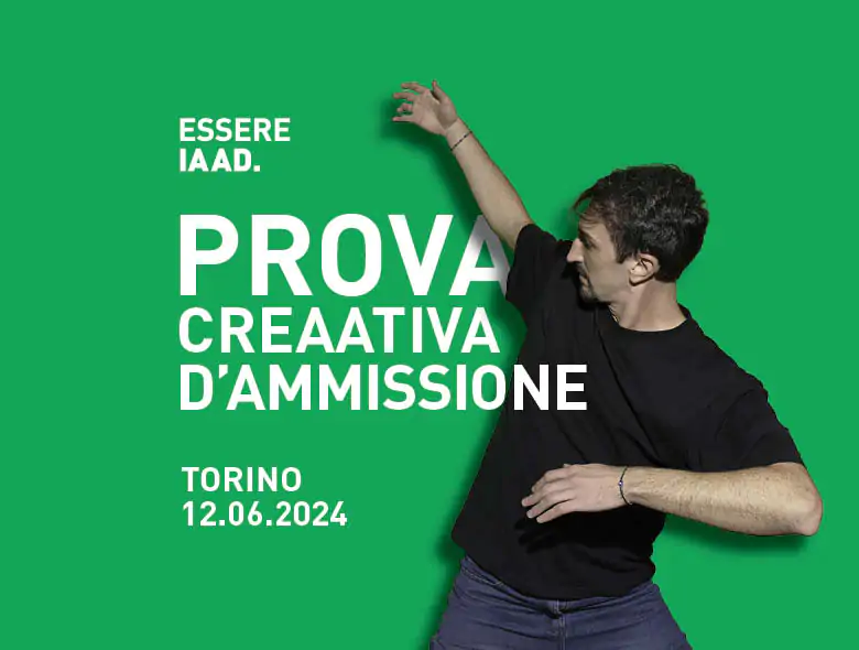 Partecipa alla prossima prova di ammissione di IAAD. Torino del 12 giugno