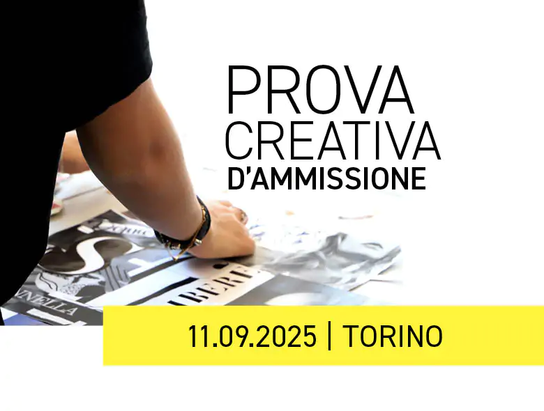 Se vuoi diventare studente di IAAD. Torino puoi partecipare alla prossima prova di ammissione del 12 settembre: registrati!